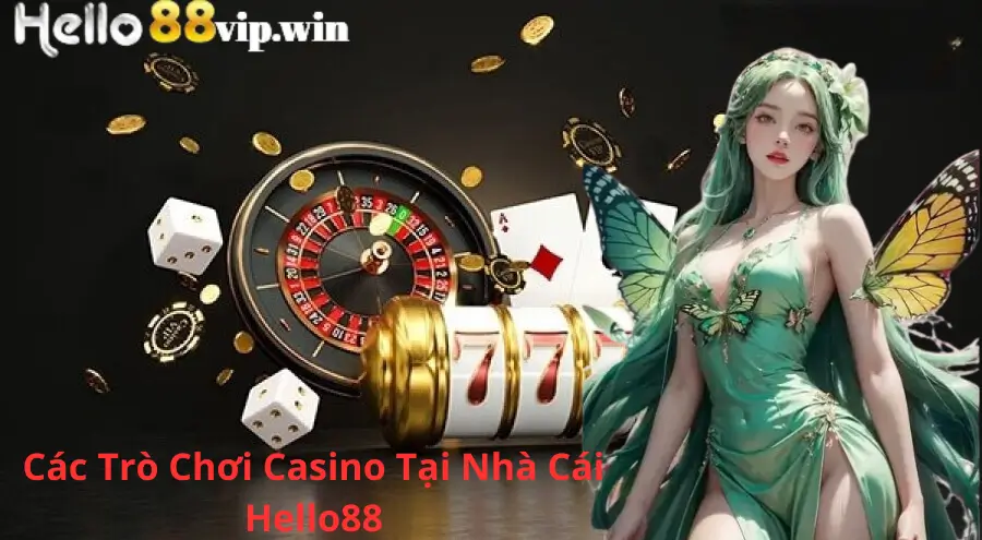 Casino Tại Nhà Cái Hello88